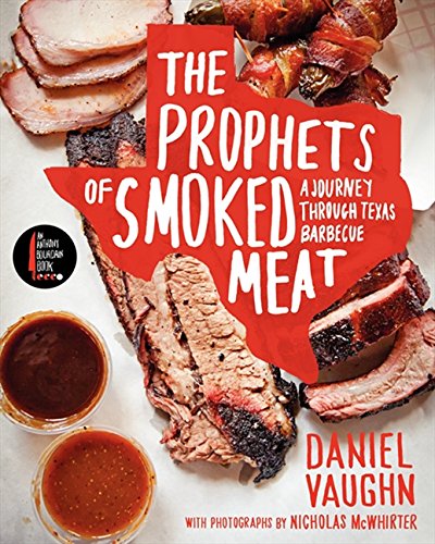 The Prophets of Smoked Meat: A Journey Through Texas Barbeque